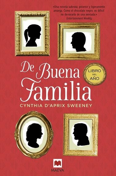 DE BUENA FAMILIA | 9788416363834 | D,APRIX SWEENEY,CYNTHIA