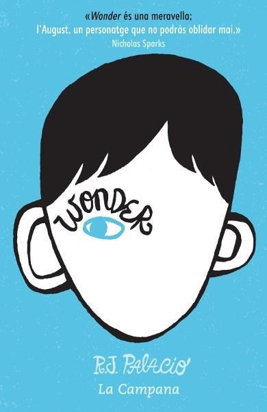 WONDER UNA HISTORIA WONDER 1 | 9788496735712 | PALACIO,R.J.