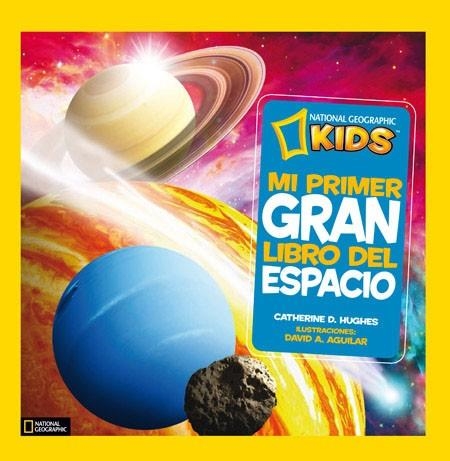 MI PRIMER GRAN LIBRO DEL ESPACIO | 9788482985893 | HUGHUES,CATHERINE