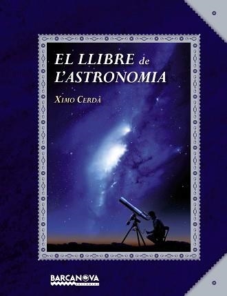 LLIBRE DE L,ASTRONOMIA | 9788448928759 | CERDA,XIMO