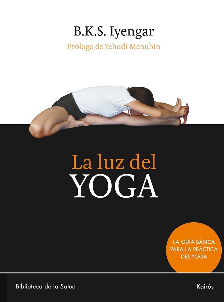 LUZ DEL YOGA | 9788472453098 | IYENGAR,B.K.S