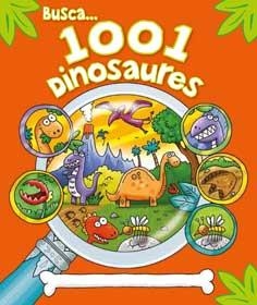 1001 DINOSAURES I ALTRES OBJECTES. TROBA ELS 12 OUS D,OR EN DINOLANDIA | 9788415372769 | AAVV