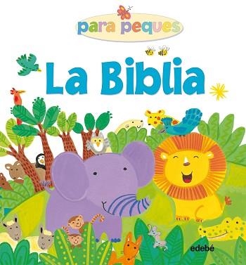 LA BIBLIA PARA PEQUES | 9788468311203 | ROCK,LOIS