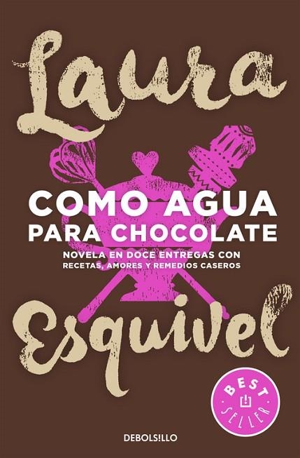 COMO AGUA PARA CHOCOLATE | 9788466329088 | ESQUIVEL,LAURA