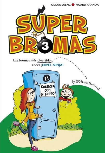 SUPER BROMAS 3 | 9788490436264 | SAENZ,OSCAR ARANDA,RICARD