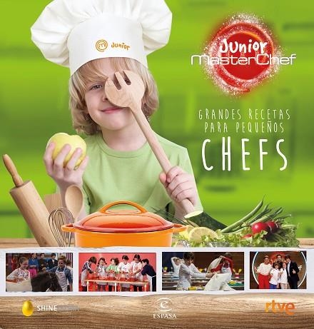 GRANDES RECETAS PARA PEQUEÑOS CHEFS JUNIOR MASTERCHEF | 9788467045680 | SHINE/CR TVE