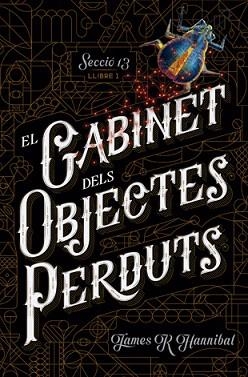 EL GABINET DELS OBJECTES PERDUTS | 9788424659707 | HANNIBAL, JAMES R