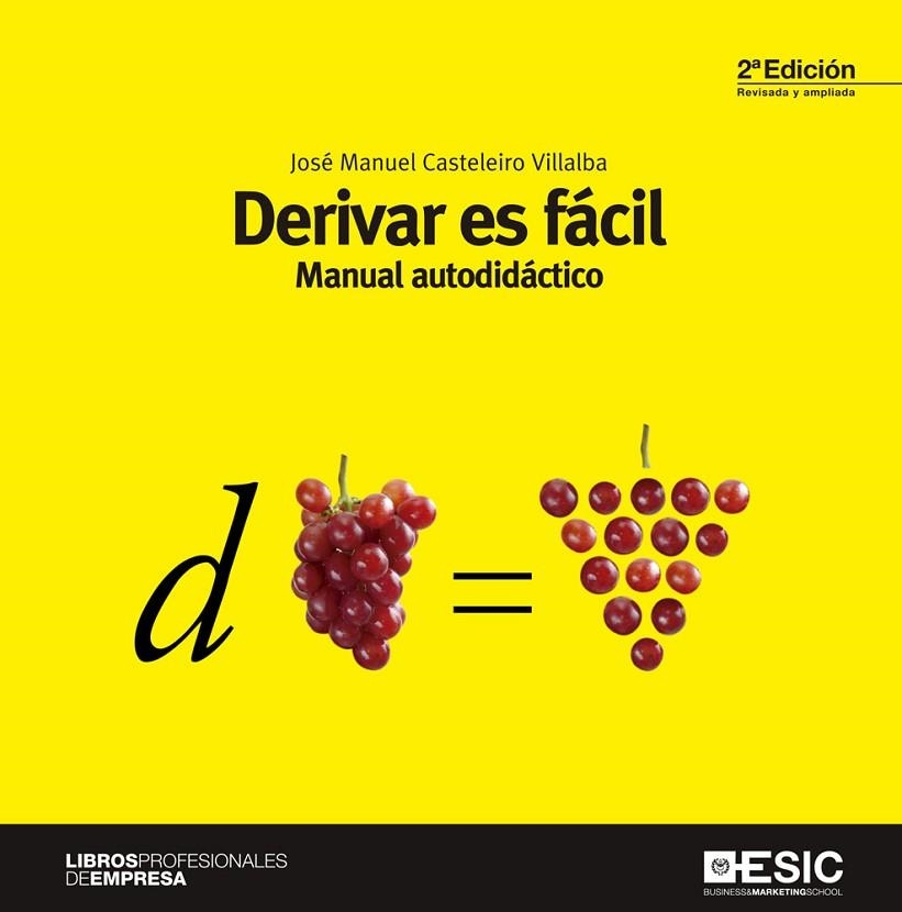 DERIVAR ES FACIL. MANUAL AUTODIDACTICO | 9788473569682 | CASTELEIRO,JOSE MANUEL