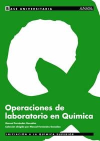 OPERACIONES DE LABORATORIO EN QUIMICA | 9788466736350 | FERNANDEZ GONZALEZ,MANUEL