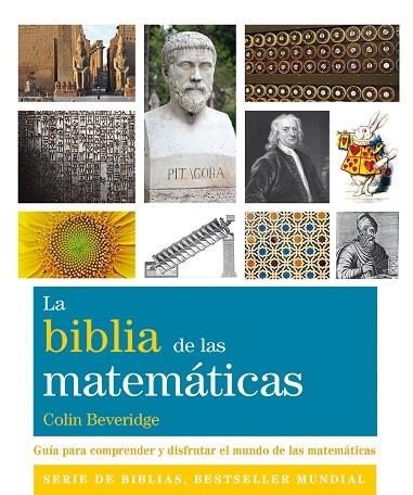 BIBLIA DE LAS MATEMATICAS | 9788484456230 | BEVERIDGE,COLIN