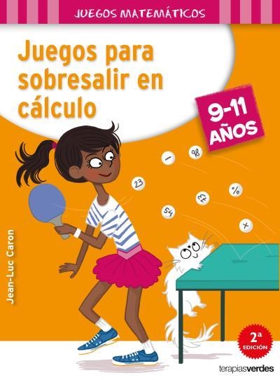 JUEGOS PARA SOBRESALIR EN CÁLCULO (9-11 AÑOS) | 9788416972135 | ROUGIER, R./CARON, J. L.