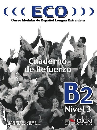 ECO B2 NIVEL 3 CUADERNO DE REFUERZO | 9788477119067 | GONZALEZ HERMOSOS,ALFREDO