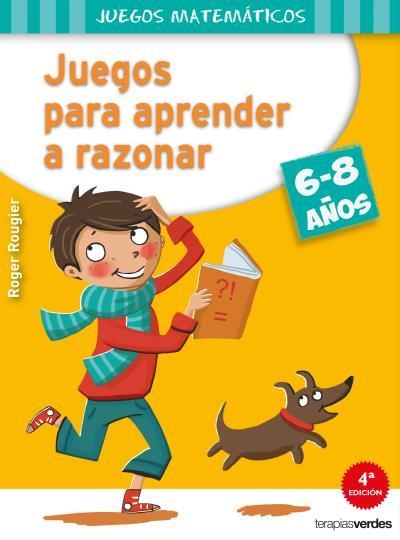 JUEGOS PARA APRENDER A RAZONAR 6-8 AÑOS | 9788415612544 | ROUGIER,ROGER