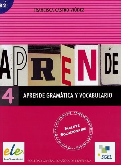 APRENDE GRAMATICA Y VOCABULARIO 4 B2+SOLUCIONARIO | 9788497782517 | CASTRO VIUDEZ,FRANCISCA