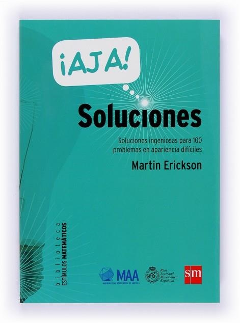 AJA! SOLUCIONES. SOLUCIONES INGENIOSAS PARA 100 PROBLEMAS EN APARIENCIA DIFICILES | 9788467563474 | ERICKSON,MARTIN