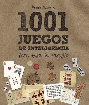 1001 JUEGOS DE INTELIGENCIA PARA TODA LA FAMILIA | 9788469827444 | NAVARRO,ANGELS