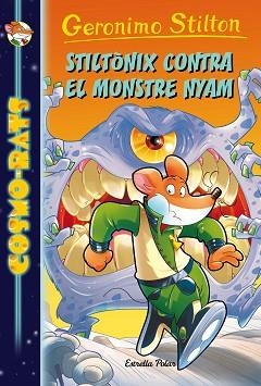 STILTÒNIX CONTRA EL MONSTRE NYAM | 9788491371441 | GERONIMO STILTON