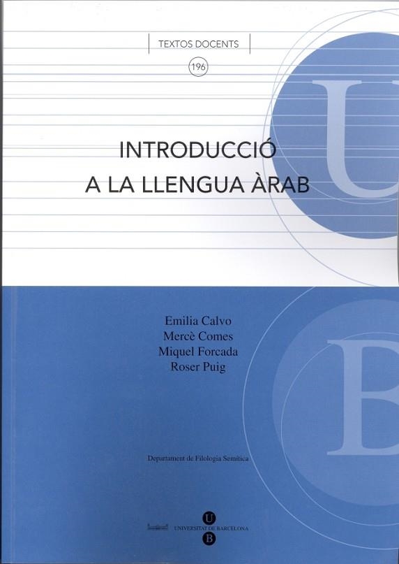 INTRODUCCIO A LA LLENGUA ARAB | 9788447529797 | CALVO,EMILIA