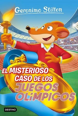 MISTERIOSO CASO DE LOS JUEGOS OLIMPICOS | 9788408157588 | STILTON,GERONIMO