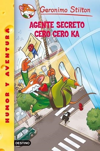 AGENTE SECRETO CERO CERO KA | 9788408100041 | STILTON,GERONIMO