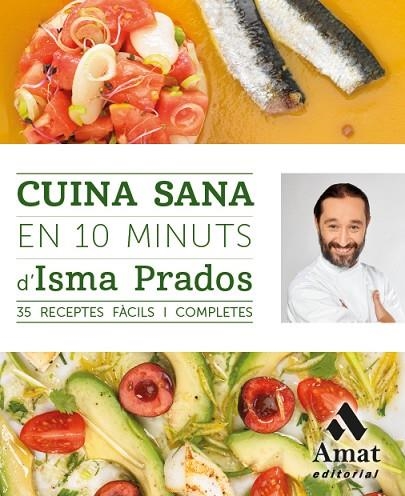 CUINA SANA EN 10 MINUTS | 9788497358101 | PRADOS,ISMAEL