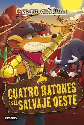 CUATRO RATONES EN EL SALVAJE OESTE | 9788408153979 | STILTON,GERONIMO