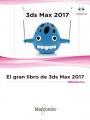 EL GRAN LIBRO DE 3DS MAX 2017 | 9788426724250 | MEDIAACTIVE