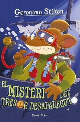 EL MISTERI DEL TRESOR DESAPAREGUT | 9788491372745 | STILTON,GERONIMO