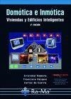 DOMOTICA E INMOTICA. VIVIENDAS Y EDIFICIOS INTELIGENTES | 9788499640174 | ROMERO MORALES,CRISTOBAL VAZQUEZ SERRANO,FRANCISCO CASTRO LOZANO,CARLOS DE