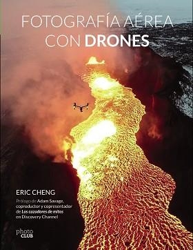 FOTOGRAFIA AEREA CON DRONES | 9788441538672 | CHENG,ERIC