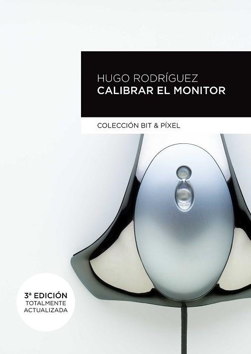 CALIBRAR EL MONITOR | 9788426719942 | RODRIGUEZ,HUGO