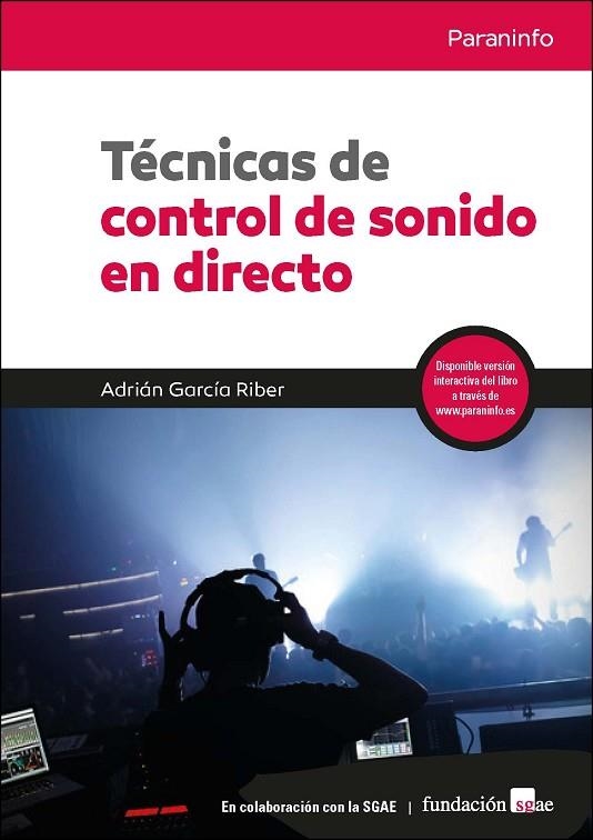 TÉCNICAS DE CONTROL DE SONIDO EN DIRECTO | 9788428337885 | ADRIÁN GARCÍA RIBER