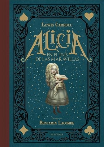 ALICIA EN EL PAIS DE LAS MARAVILLAS | 9788414002162 | CARROLL,LEWIS / LACOMBE,BENJAMIN