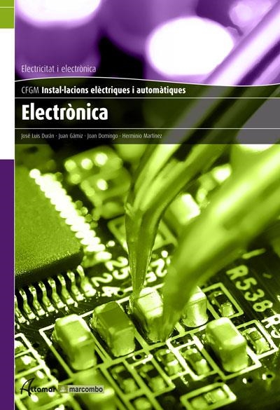 ELECTRONICA (CATALA) | 9788496334755 | MARTINEZ,HERMINIO DURAN,JOSE LUIS GAMIZ,JUAN DOMINGO,JOAN