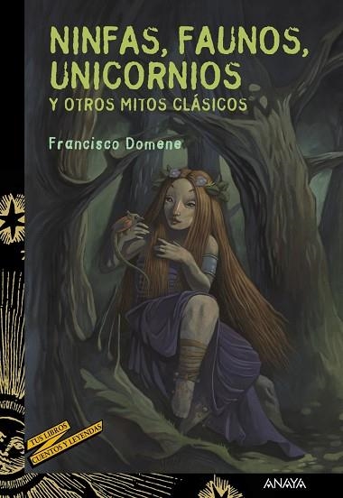 NINFAS, FAUNOS, UNICORNIOS Y OTROS MITOS CLASICOS | 9788467829112 | DOMENE,FRANCISCO