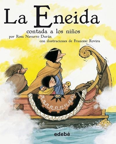 ENEIDA CONTADA A LOS NIÑOS | 9788423694143 | NAVARRO DURAN,ROSA