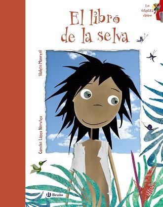 LIBRO DE LA SELVA | 9788469605868 | LOPEZ NARVAEZ,CONCHA MONREAL,VIOLETA