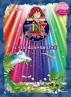 TINA SUPERBRUIXA I ELS DINOSAURES (AMB OLOR) | 9788499066202 | KNISTER