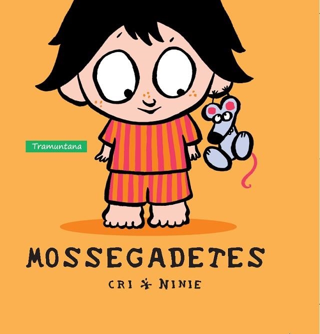 MOSSEGADETES | 9788416578214 | NINIE,CRI