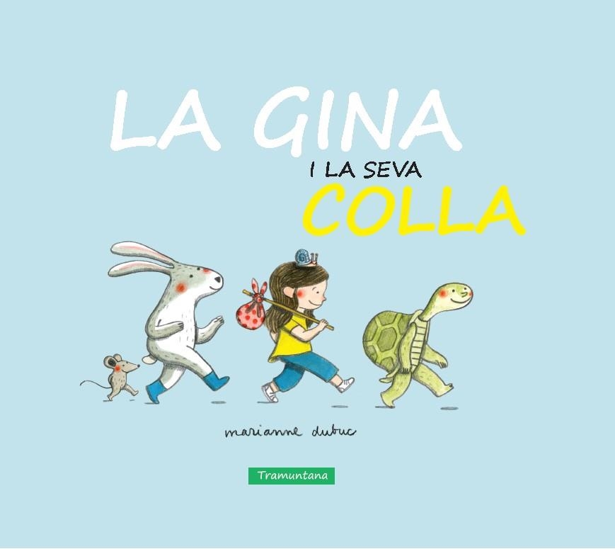 GINA I LA SEVA COLLA | 9788416578276 | DUBUC,MARIANNE