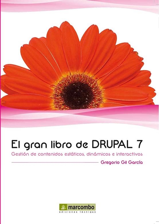 GRAN LIBRO DE DRUPAL 7 | 9788426717689 | GIL GARCIA,GREGORIO