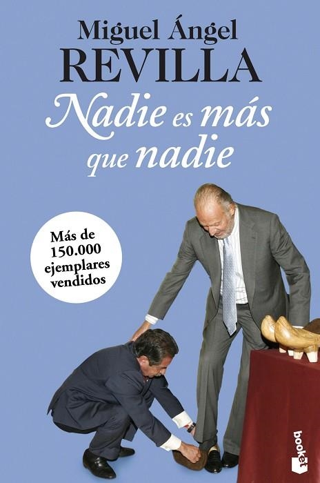 NADIE ES MAS QUE NADIE | 9788467025385 | REVILLA,MIGUEL ANGEL