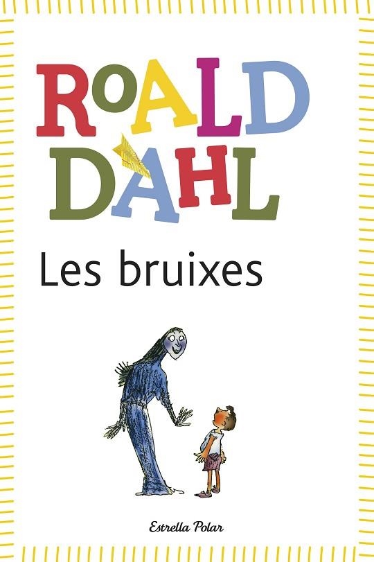 BRUIXES | 9788415853978 | DAHL,ROALD