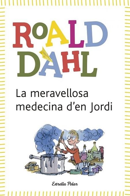 MARAVELLOSA MEDECINA D,EN JORDI | 9788490572962 | DAHL,ROALD