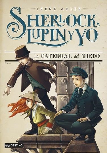 CATEDRAL DEL MIEDO. SHERLOCK, LUPIN Y YO | 9788408125044 | ADLER,IRENE