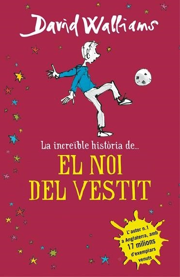 INCREIBLE HISTORIA DEL NOI DEL VESTIT | 9788490435649 | WALLIAMS,DAVID