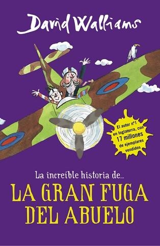 INCREIBLE HISTORIA DE LA GRAN FUGA DEL ABUELO | 9788490435779 | WALLIAMS,DAVID