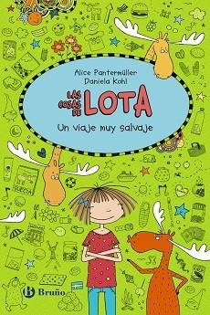 LAS COSAS DE LOTA: UN VIAJE MUY SALVAJE | 9788469620922 | PANTERMÜLLER, ALICE