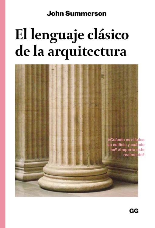 LENGUAJE CLASICO DE LA ARQUITECTURA | 9788425228612 | SUMMERSON,JOHN