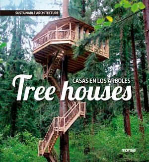 CASAS EN LOS ARBOLES. TREE HOUSES | 9788415829379 | INSTITUTO MONSA DE EDICIONES S.A.